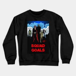 Squad Goals Crewneck Sweatshirt